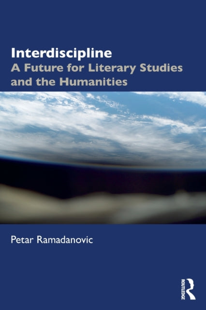 Book cover of: Interdiscipline. By: Petar Ramadanovic