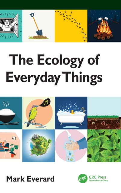 Book cover of: Ecology of Everyday Things. By: Mark Everard