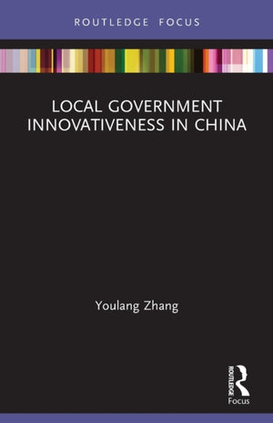 Local Government Innovativeness in China