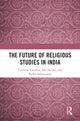Book cover of: Future of Religious Studies in India. By: Clemens Cavallin