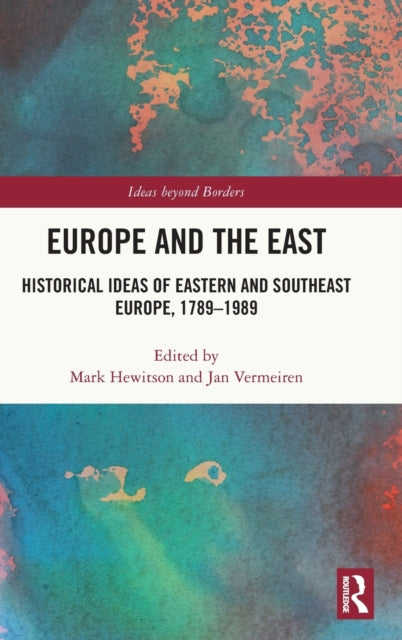 Book cover of: Europe and the East. By: Mark Hewitson