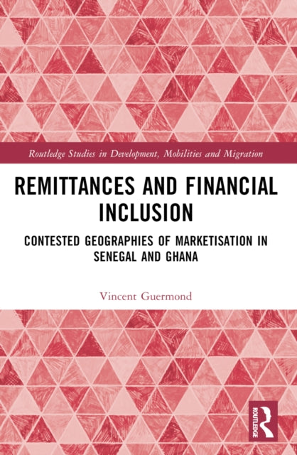 Book cover of: Remittances and Financial Inclusion. By: Vincent Guermond