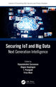 Book cover of: Securing IoT and Big Data. By: Vijayalakshmi Saravanan