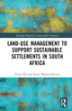 Book cover of: Land-Use Management to Support Sustainable Settlements in South Africa. By: Verna Nel