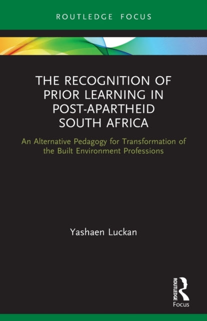 Book cover of: Recognition of Prior Learning in Post-Apartheid South Africa