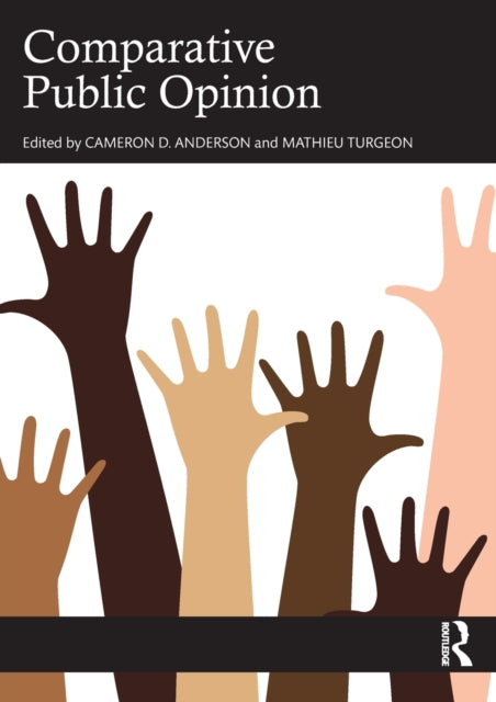 Book cover of: Comparative Public Opinion. By: Cameron D. Anderson