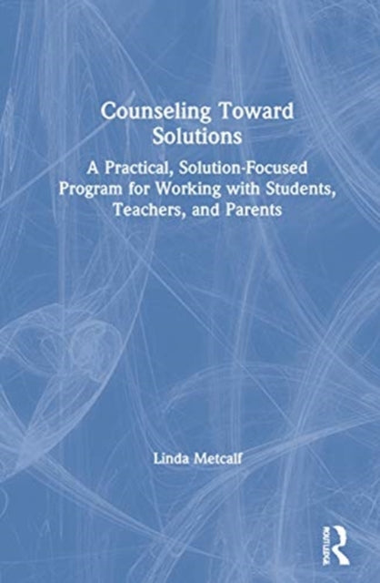 Counseling Toward Solutions