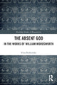 Book cover of: Absent God in the Works of William Wordsworth. By: Eliza Borkowska