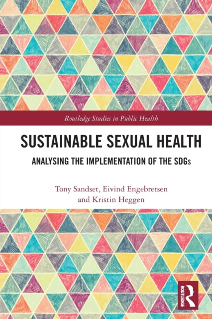 Book cover of: Sustainable Sexual Health. By: Tony Sandset