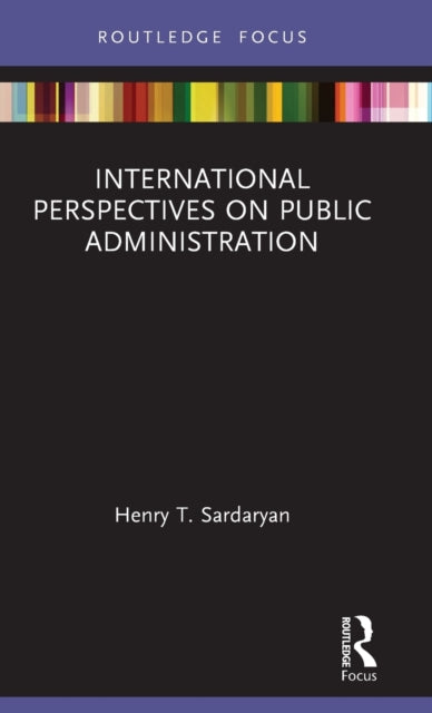 Book cover of: International Perspectives on Public Administration. By: Henry T. Sardaryan