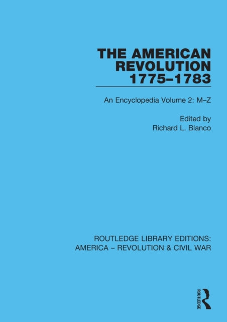 The American Revolution 1775–1783