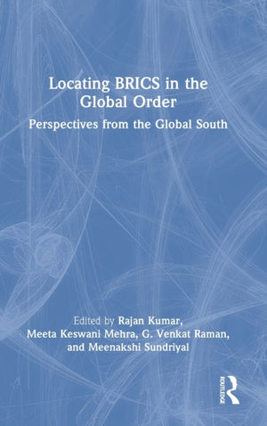 Locating BRICS in the Global Order