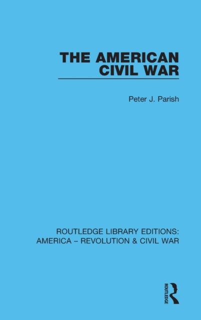 The American Civil War