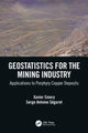 Book cover of: Geostatistics for the Mining Industry. By: Xavier Emery