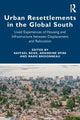 Book cover of: Urban Resettlements in the Global South. By: Raffael Beier