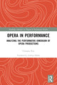 Book cover of: Opera in Performance. By: Clemens Risi