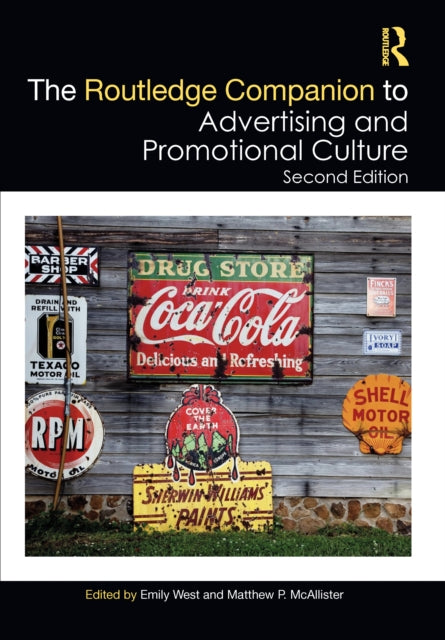 Book cover of: Routledge Companion to Advertising and Promotional Culture. By: Emily West