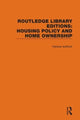 Book cover of: Routledge Library Editions: Housing Policy & Home Ownership