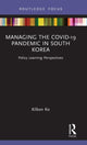 Book cover of: Managing the COVID-19 Pandemic in South Korea. By: Kilkon Ko