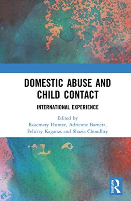 Book cover of: Domestic Abuse and Child Contact. By: Rosemary C. Hunter
