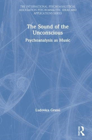 The Sound of the Unconscious