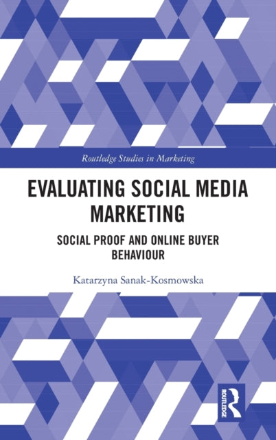 Book cover of: Evaluating Social Media Marketing. By: Katarzyna Sanak-Kosmowska