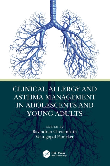 Book cover of: Clinical Allergy and Asthma Management in Adolescents and Young Adults. By: Ravindran Chetambath