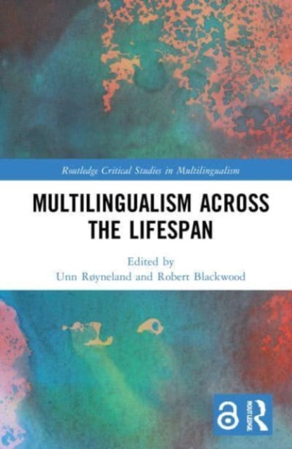 Book cover of: Multilingualism across the Lifespan. By: Elizabeth Lanza