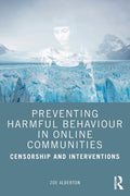 Preventing Harmful Behaviour in Online Communities