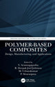 Book cover of: Polymer-Based Composites. By: V. Arumugaprabu