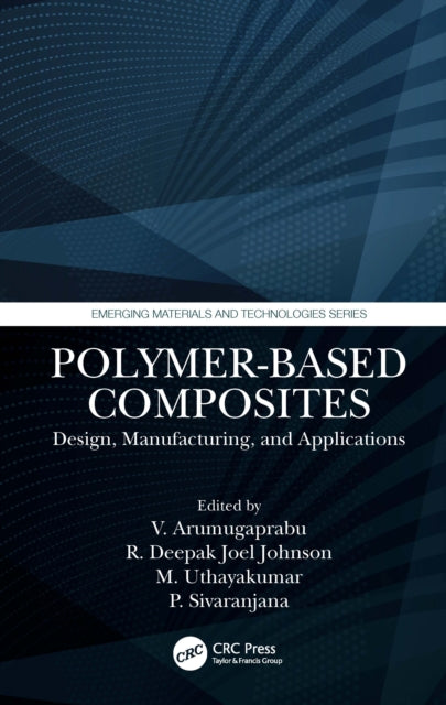 Book cover of: Polymer-Based Composites. By: V. Arumugaprabu