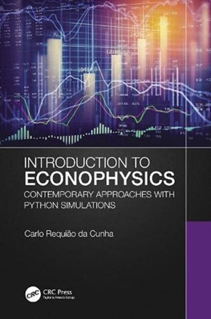 Book cover of: Introduction to Econophysics. By: Carlo Requião da Cunha