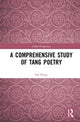 Book cover of: Comprehensive Study of Tang Poetry. By: Geng Lin
