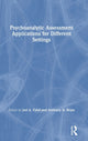 Book cover of: Psychoanalytic Assessment Applications for Different Settings. By: Jed A. Yalof