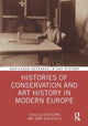 Book cover of: Histories of Conservation and Art History in Modern Europe