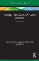 Book cover of: Digital Technology and Justice. By: Tania Sourdin