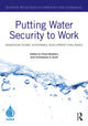 Book cover of: Putting Water Security to Work. By: Chad Staddon
