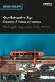 Book cover of: Our Extractive Age. By: Judith Shapiro