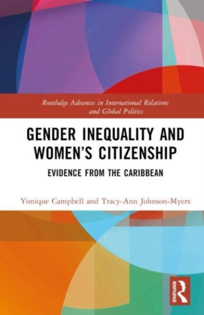 Book cover of: Gender Inequality and Women’s Citizenship. By: Yonique Campbell