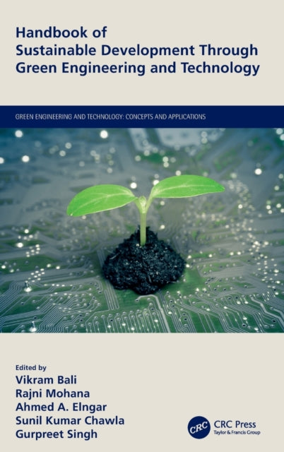 Book cover of: Handbook of Sustainable Development Through Green Engineering and Technology. By: Vikram Bali
