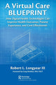 Book cover of: Virtual Care Blueprint. By: Robert Longyear