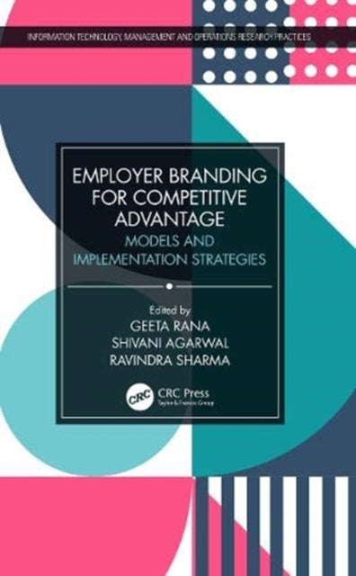 Book cover of: Employer Branding for Competitive Advantage. By: Geeta Rana