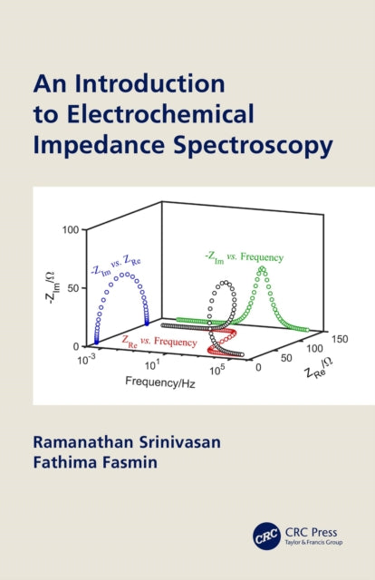 Book cover of: Introduction to Electrochemical Impedance Spectroscopy. By: Ramanathan Srinivasan
