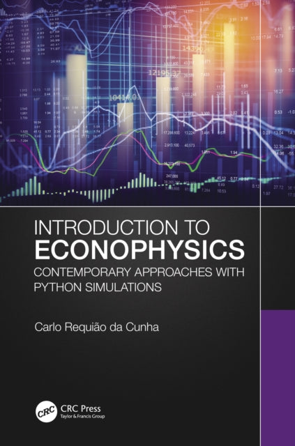 Book cover of: Introduction to Econophysics. By: Carlo Requião da Cunha