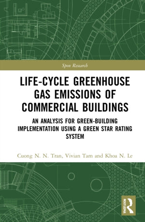 Life-Cycle Greenhouse Gas Emissions of Commercial Buildings