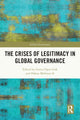 Book cover of: Crises of Legitimacy in Global Governance. By: Gonca Oguz Gok