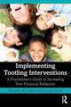 Book cover of: Implementing Tootling Interventions. By: Alexandra Hilt-Panahon