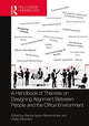 Book cover of: Handbook of Theories on Designing Alignment Between People and the Office Environment. By: Rianne Appel-Meulenbroek