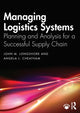 Book cover of: Managing Logistics Systems. By: John M. Longshore