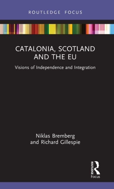 Book cover of: Catalonia, Scotland and the EU: